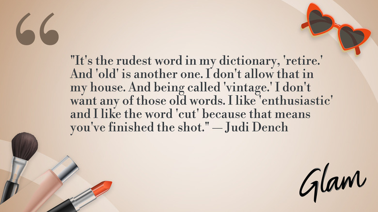 Citation vieillissante de Dame Judi Dench